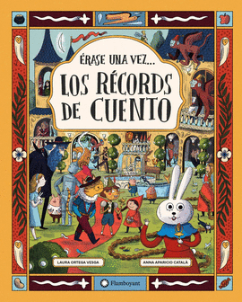 �RASE UNA VEZ LOS R�CORDS DE CUENTO