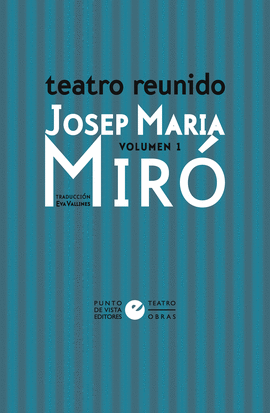 TEATRO REUNIDO DE JOSEP MARA MIR (VOL 1)