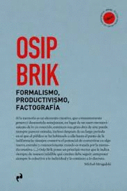 FORMALISMO, PRODUCTIVISMO, FACTOGRAF�A