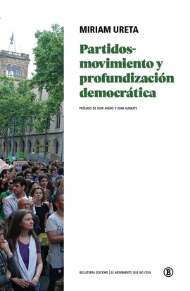 PARTIDOS-MOVIMIENTO Y PROFUNDIZACI�N DEMOCR�TICA