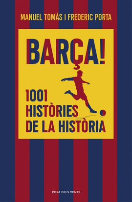 BAR�A! 1001 HIST�RIES DE LA HIST�RIA
