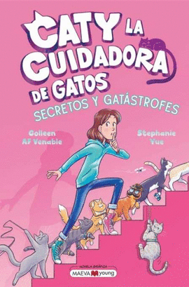CATY LA CUIDADORA DE GATOS 3: SECRETOS Y GATSTROFES
