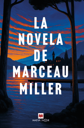 NOVELA DE MARCEAU MILLER