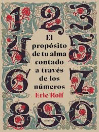 EL PROPSITO DE TU ALMA CONTADO A TRAVS DE LOS NMEROS