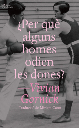 PER QU ALGUNS HOMES ODIEN LES DONES?