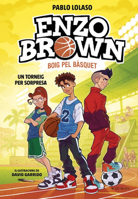 ENZO BROWN BOIG PEL B�SQUET (3) UN TORNEIG PER SORPRESA
