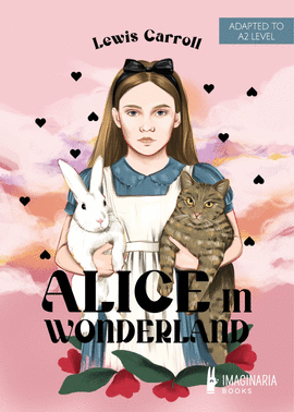 ALICE IN WONDERLAND (A2 LEVEL)