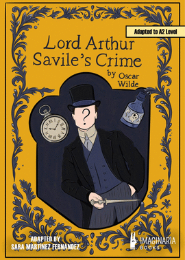 LORD ARTHUR SAVILE'S CRIME (A2 LEVEL)
