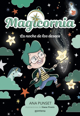 MAGICORNIA (4) LA NOCHE DE LOS DESEOS