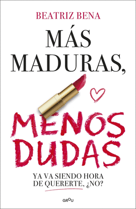 M�S MADURAS MENOS DUDAS