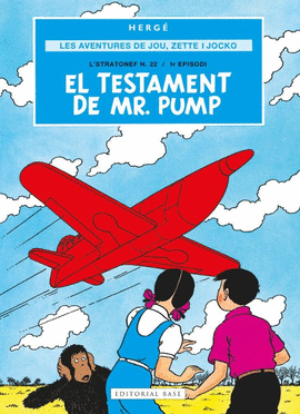 AVENTURES DE JOE ZETTE Y JOCKO (1) EL TESTAMENT DE MR. PUMP