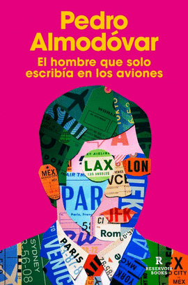 HOMBRE QUE SOLO ESCRIB�A EN LOS AVIONES