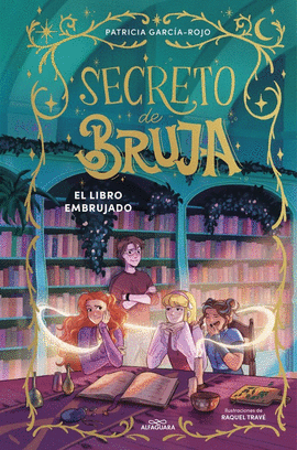 SECRETO DE BRUJA (3) EL LIBRO EMBRUJADO