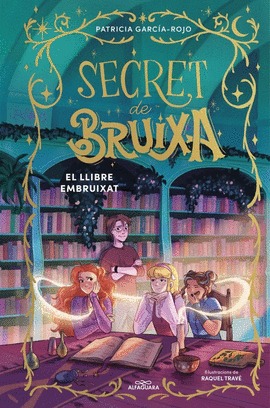 SECRET DE BRUIXA (3) EL LLIBRE EMBRUIXAT
