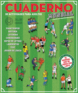 CUADERNO DE ACTIVIDADES PARA ADULTOS- MUNDIAL DE F�TBOL