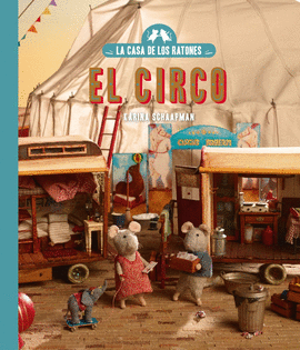 CASA DE LOS RATONES EL CIRCO