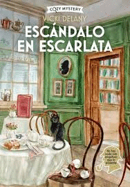 ESC�NDALO EN ESCARLATA (COZY MISTERY)