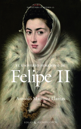 UNIVERSO FEMENINO DE FELIPE II