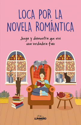 LOCA POR LA NOVELA ROM�NTICA