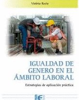IGUALDAD DE GNERO EN EL MBITO LABORAL. ESTRATEGIAS DE APLICACIN PRCTICA