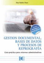 GESTION DOCUMENTAL BAES DE DATOS Y PROCESOS DE REPROGRAFIA