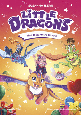 LITTLE DRAGONS (3) UNA FESTA ENTRE NVOLS