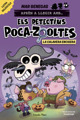 APR�N A LLEGIR AMB ELS DETECTIUS POCA-ZOOLTES 8. LA CALAVERA ENCISERA