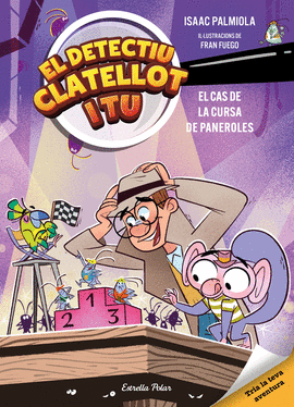 DETECTIU CLATELLOT I TU (4) EL CAS DE LA CURSA DE PANEROLES