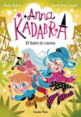 ANNA KADABRA (18) EL LLADRE DE VARETES