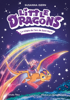 LITTLE DRAGONS (7) M�GIA DE L�ARC DE SANT MARTI