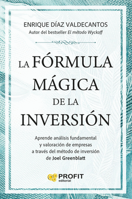LA F�RMULA M�GICA DE LA INVERSI�N