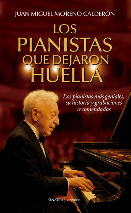 PIANISTAS QUE DEJARON HUELLA