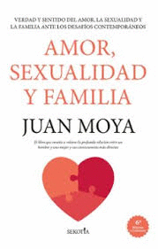 AMOR SEXUALIDAD Y FAMILIA