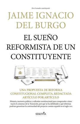 EL SUE�O REFORMISTA DE UN CONSTITUYENTE