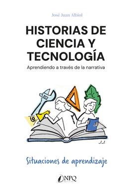 HISTORIAS DE CIENCIA Y TECNOLOG�A
