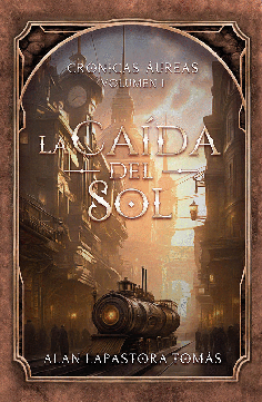 CR�NICAS �UREAS (VOL 1) LA CA�DA DEL SOL