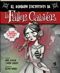 QUADERN D�ACTIVITATS DE LA FALLERA CALAVERA