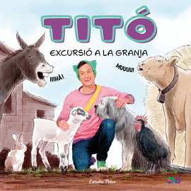 TIT�. EXCURSI� A LA GRANJA