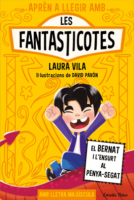APR�N A LLEGIR AMB LES FANTASTICOTES (14) EL BERNAT I L�ENSURT AL PENYA SEGAT