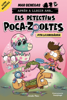 APR�N A LLEGIR AMB ELS DETECTIUS POCA-ZOOLTES (10) PITA LA DINOSAURIA