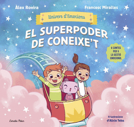 UNIVERS D'EMOCIONS (2) EL SUPERPODER DE CONEIXE�T