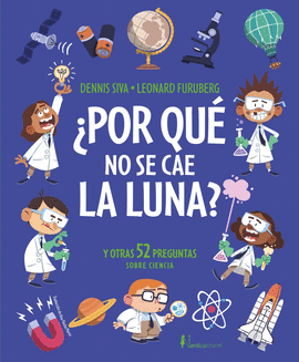 POR QU� NO SE CAE LA LUNA