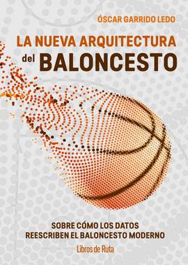 NUEVA ARQUITECTURA DEL BALONCESTO