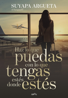 HAZ LO QUE PUEDAS CON LO QUE TENGAS EST�S DONDE EST�S