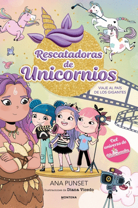 RESCATADORAS DE UNICORNIOS 10 - VIAJE AL PA�S DE LOS GIGANTES