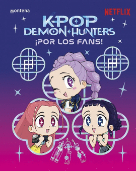 KPOP DEMON HUNTERS POR LOS FANS