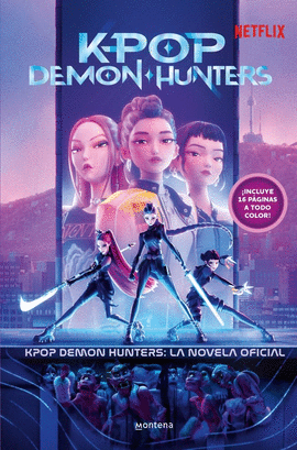KPOP DEMON HUNTERS (LA NOVELA OFICIAL)