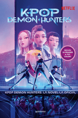 KPOP DEMON HUNTERS (LA NOVEL.LA OFICIAL)