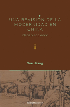 UNA REVISI�N DE LA MODERNIDAD EN CHINA
