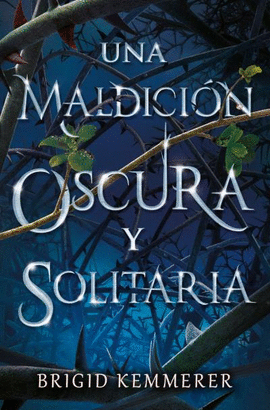 UNA MALDICI�N OSCURA Y SOLITARIA